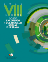 VIII INFORME FOESSA SOBRE EXCLUSIÓN Y DESARROLLO SOCIAL EN ESPAÑA