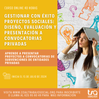 Curso Online “GESTIONAR CON ÉXITO PROYECTOS SOCIALES: DISEÑO, EVALUACIÓN Y PRESENTACIÓN A CONVOCATORIAS PRIVADAS”