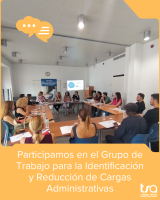 Participamos en el grupo de trabajo para la reducción de cargas administrativas